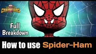 How to use Spider-Ham |Full Breakdown| - Marvel Contest of Champions