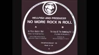 Deathchant 16   Hellfish & Producer   A   No more Rock&Roll   1998