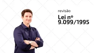 Lei 9.099/1995 - Revisão