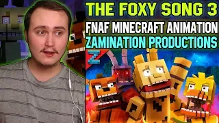 The Foxy Song 3 "Don't Forget" Minecraft FNAF Animation Music Video  | Reaction