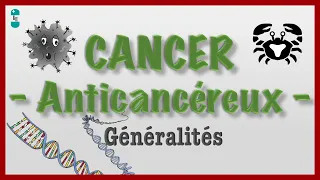 CANCER et  Anticancéreux : oncogènes, gènes suppresseurs de tumeurs, processus tumoral