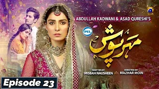 Meherposh - Episode 23 || Eng Sub || Digitally Presented By PEL || 4th Sep 2020 - HAR PAL GEO