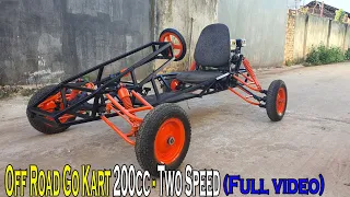Build a Off Road Go Kart using Engine 200cc - Two Speed