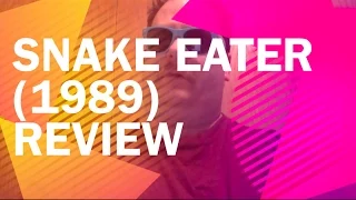 Snake Eater (1989) Review