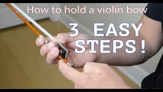 How to hold a violin bow (3 EASY Steps!) | KV