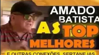 AMADO BATISTA AS MELHORES MÚSICAS Românticas sertanejas E SAUDADES pt 01 CLASSICOS 1