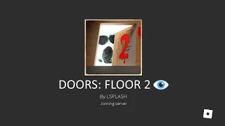 Welcome To Floor 2! (Roblox Doors)