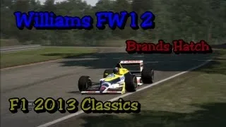 F1 2013 | Williams FW12 | Time Trail Classic Hotlap  | Brands Hatch | HD | Codemasters