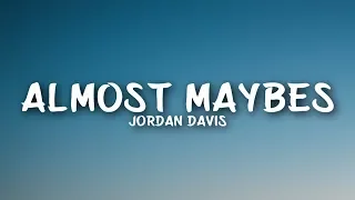Jordan Davis - Almost Maybes (Lyrics)