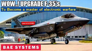 WOW.. BAE Systems receives $493 million to upgrade F-35 electronic warfare systems