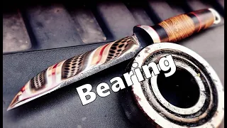making an hunting knife out from bearing