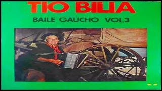 TIO BILIA - Baile Gaúcho vol 3