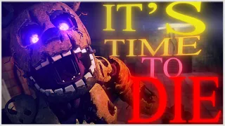 [FNAF/SFM] IT'S TIME TO DIE Collab Part For REDKI