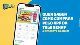 Tele Sena Explica: como comprar a Tele Sena Digital pelo novo app?