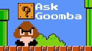 Ask Goomba #1
