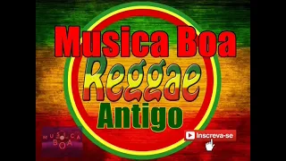 REGGAE | MUSICA BOA | reggae internacional antigo| OS MELHORES REGGAE DE TODOS OS TEMPOS |