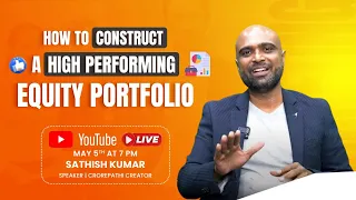 How to Construct a High Performing Equity Portfolio?