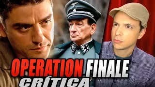 Reseña Crítica OPERATION FINALE - Opinión de la Película sin Spoilers