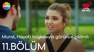 Aşk Laftan Anlamaz 11.Bölüm | Murat, Hayat'ı başkasıyla görünce çıldırdı