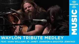 Hank Williams Jr., Jamey Johnson & Shooter Jennings - Waylon Tribute Medley [LIVE @ SiriusXM]
