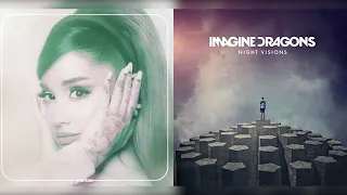 Ariana Grande VS Imagine Dragons - pov/Radioactive (Mashup)