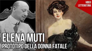 Elena Muti - Prototipo della donna fatale