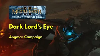Rise of the Witch King | Dark Lord's Eye