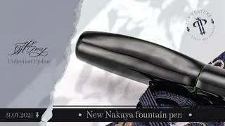 New Nakaya fountain pen