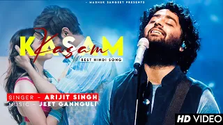 Kasam - Arijit Singh| Jeet Gannguli, Rashmi Virag | Babloo Bachelor