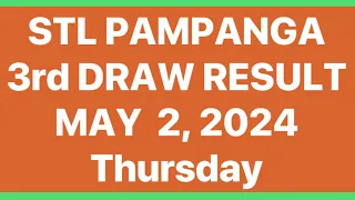 STL PAMPANGA RESULT 3rd DRAW RESULT MAY 2, 2024 at 8PM DRAW | STL JUETENG PARES RESULT TODAY