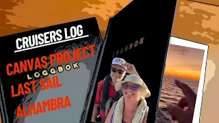 Ep 81 Cruisers logbook: projects, last sail and the palace Alhambra   4K