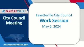 City Council Work Session - May 6, 2024