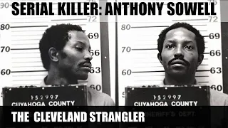 Serial Killer: Anthony "Smelly" Sowell