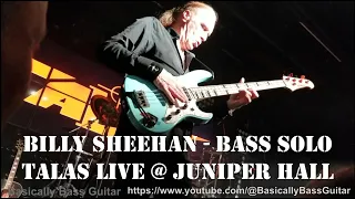 Billy Sheehan Bass Solo Talas Live @ Juniper Hall 2019-03-13 #basicallybassguitar #billysheehan