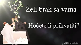 Želi brak sa vama. Hoćete li prihvatiti?