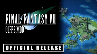 Final Fantasy 7 - 60FPS Mod Official Release