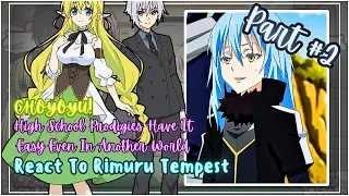 High School Prodigies Have It Easy React To Rimuru Tempest || Gacha Reaction || Part 22