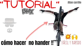 " TUTORIAL" COMO HACER UN NO HANDER // SIN BMX // ALLAN CARRILLO