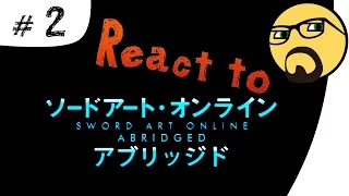 React to "SAO: Abridged" #2 [GER] [PARODIE]