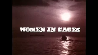 Women in Cages (1971, trailer) [Pam Grier, Judith Brown, Roberta Collins, Jennifer Gan]