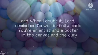 Canvas & Clay [ King Of My Heart]- (feat. DOE & Jonathan Traylor) Maverick City Music (lyrics)