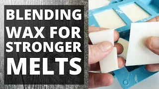 Blending waxes for stronger melts