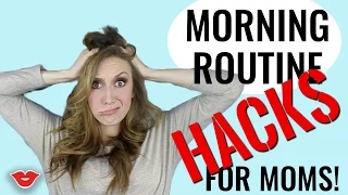 10 Morning Hacks For Moms | Jordan from Millennial Moms