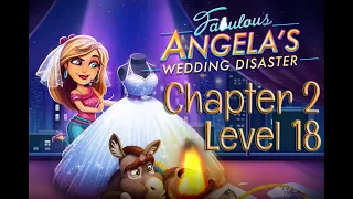 26 Fabulous Angela's Wedding Disaster Walkthrough - Chapter 2 Level 18 - 4th in Series🌴 BELLALUNA 🌴