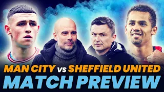 FA CUP SEMI-FINAL TIME! | MAN CITY vs SHEFFIELD UNITED | MATCH PREVIEW