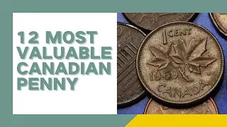 Top 12 Most Valuable Canadian Penny - CoinValueLookup