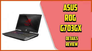 ✅  Asus ROG G703GX Review 2021 - Core i9 and NVIDIA RTX 2080 Gaming Laptop