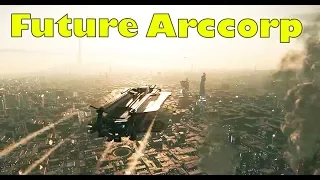 Star Citizen | The Future of Arccorp