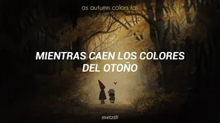 Into The Unknown - Over The Garden Wall [Subtitulos en Español + Lyrics]