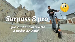 Je teste une trottinette à moins de 200€ la Surpass 8 pro